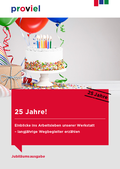 Jubiläumsausgabe 25 Jahre proviel